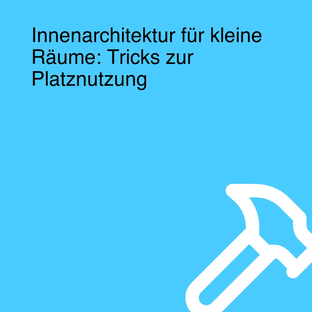 Innenarchitektur für kleine Räume: Tricks zur Platznutzung Innenarchitektur für kleine Räume: Tricks zur Platznutzung