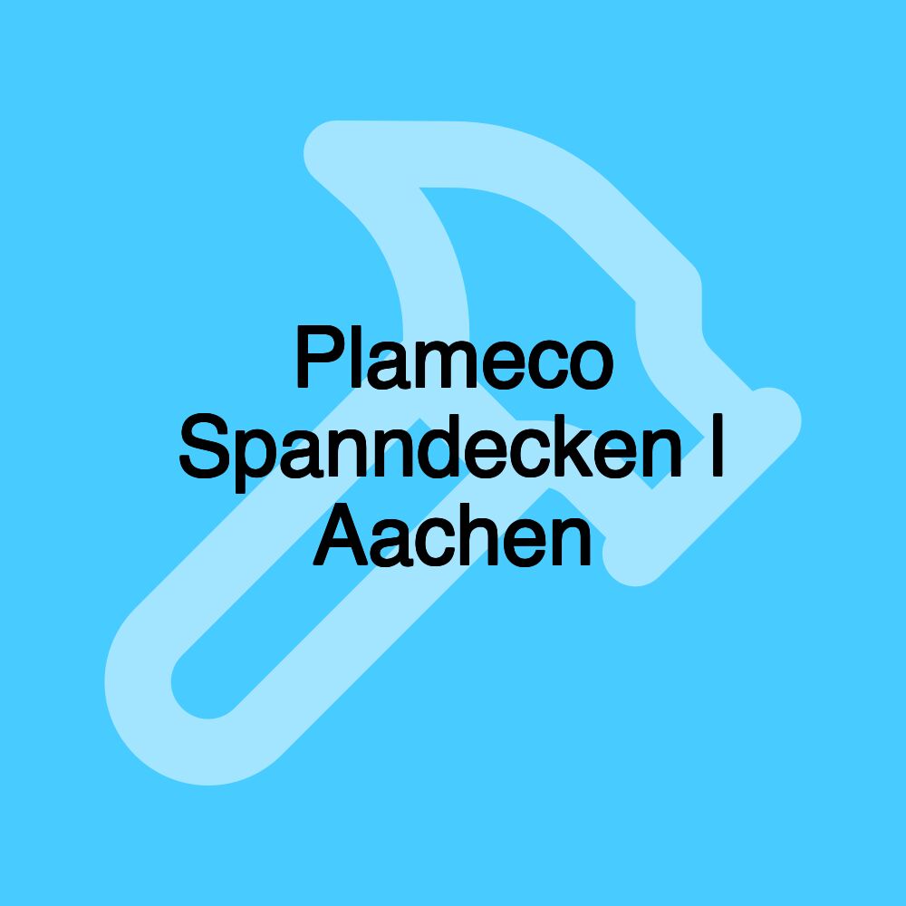 Plameco Spanndecken | Aachen