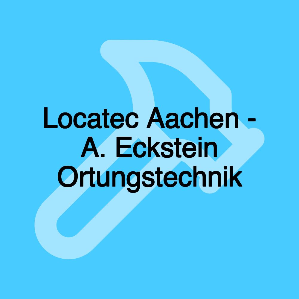 Locatec Aachen - A. Eckstein Ortungstechnik