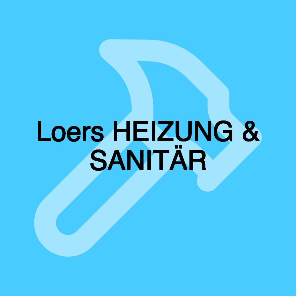 Loers HEIZUNG & SANITÄR