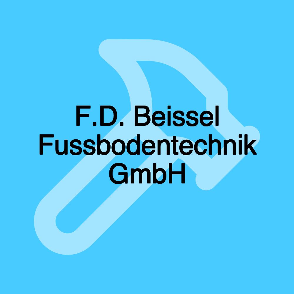 F.D. Beissel Fussbodentechnik GmbH