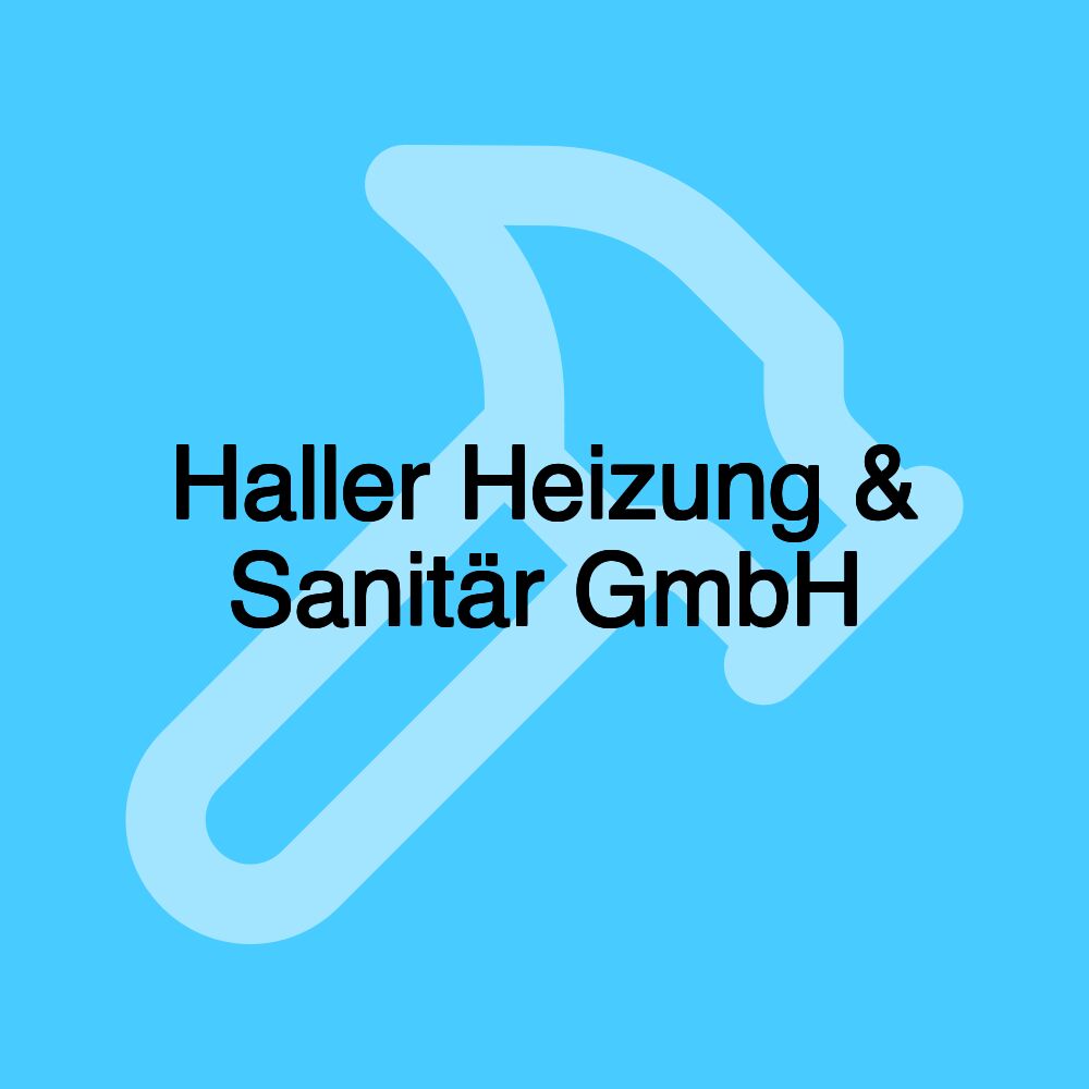 Haller Heizung & Sanitär GmbH