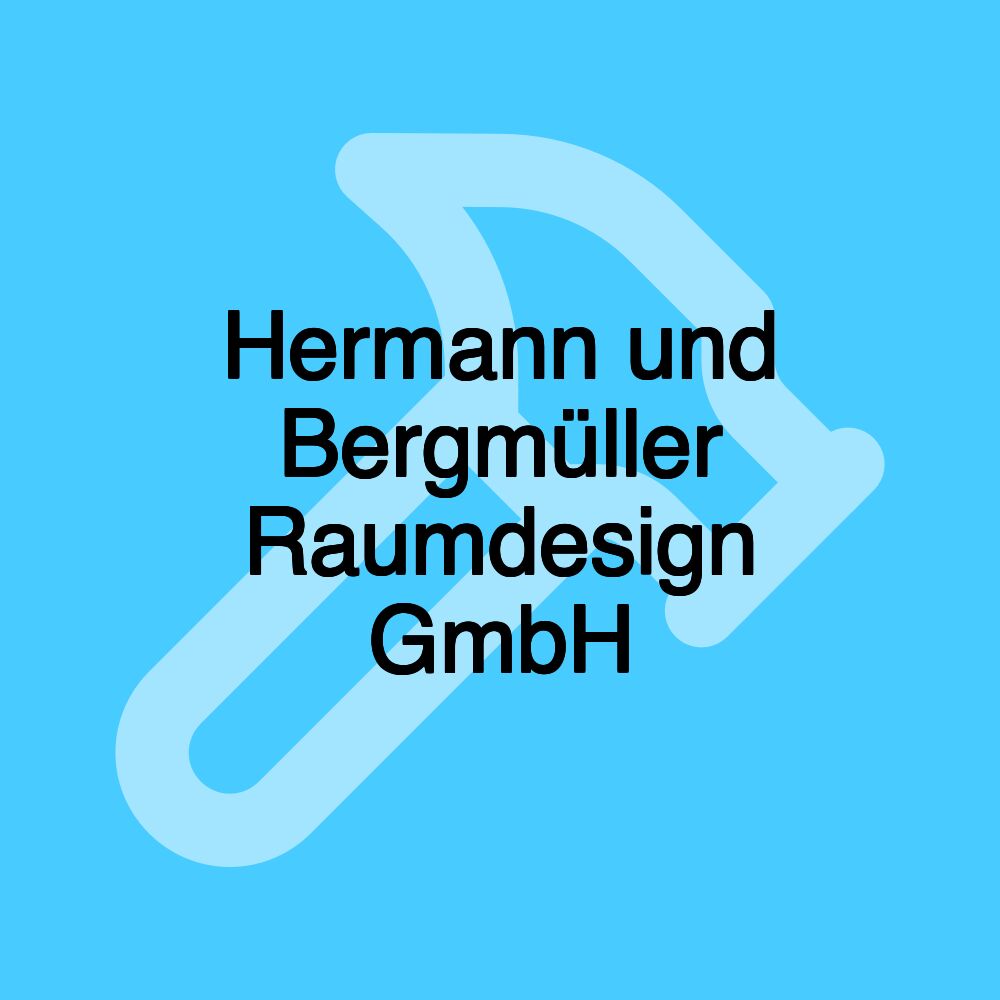 Hermann und Bergmüller Raumdesign GmbH