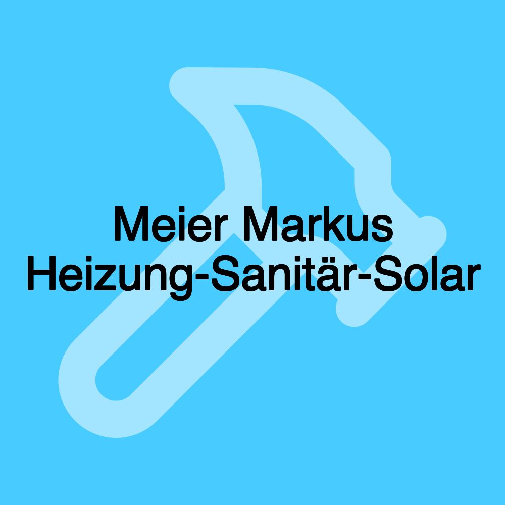 Meier Markus Heizung-Sanitär-Solar