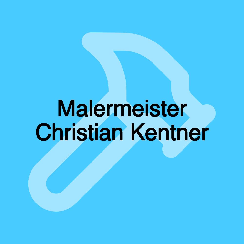 Malermeister Christian Kentner