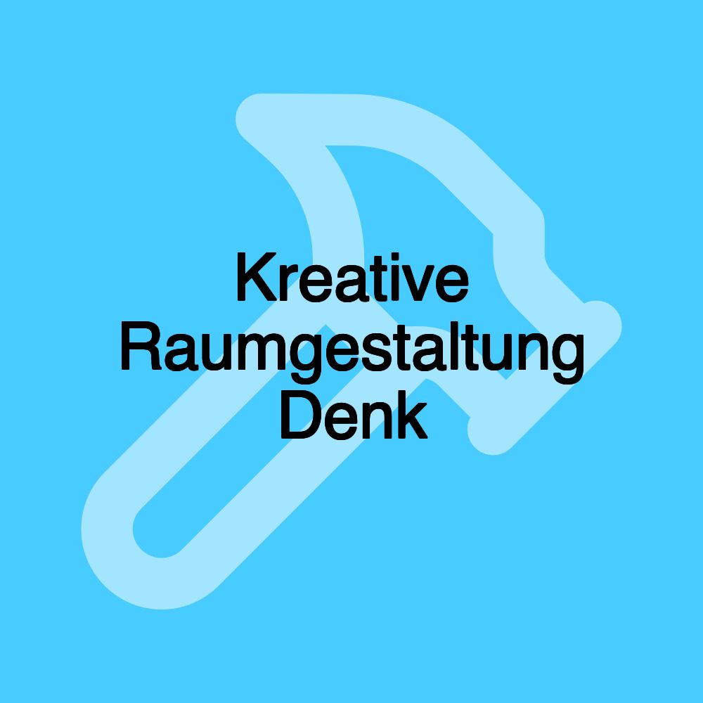 Kreative Raumgestaltung Denk