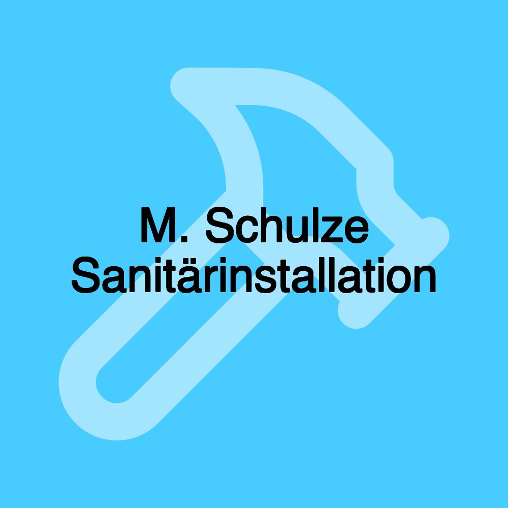 M. Schulze Sanitärinstallation