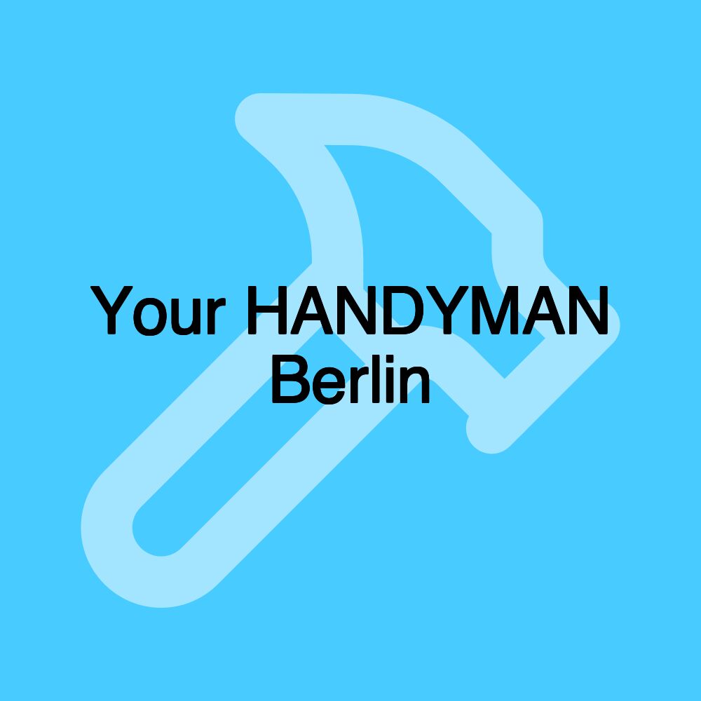 Your HANDYMAN Berlin