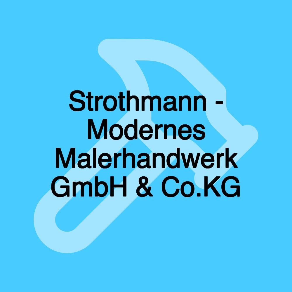 Strothmann - Modernes Malerhandwerk GmbH & Co.KG