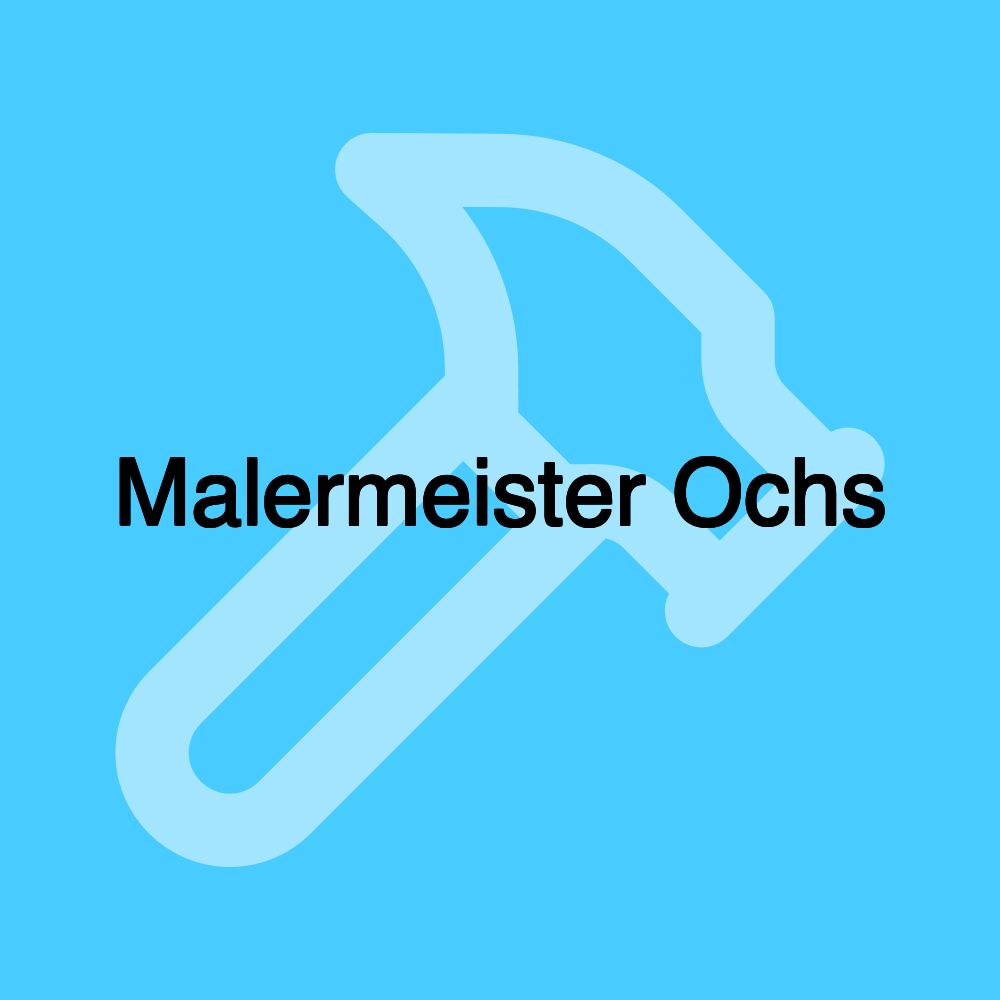 Malermeister Ochs