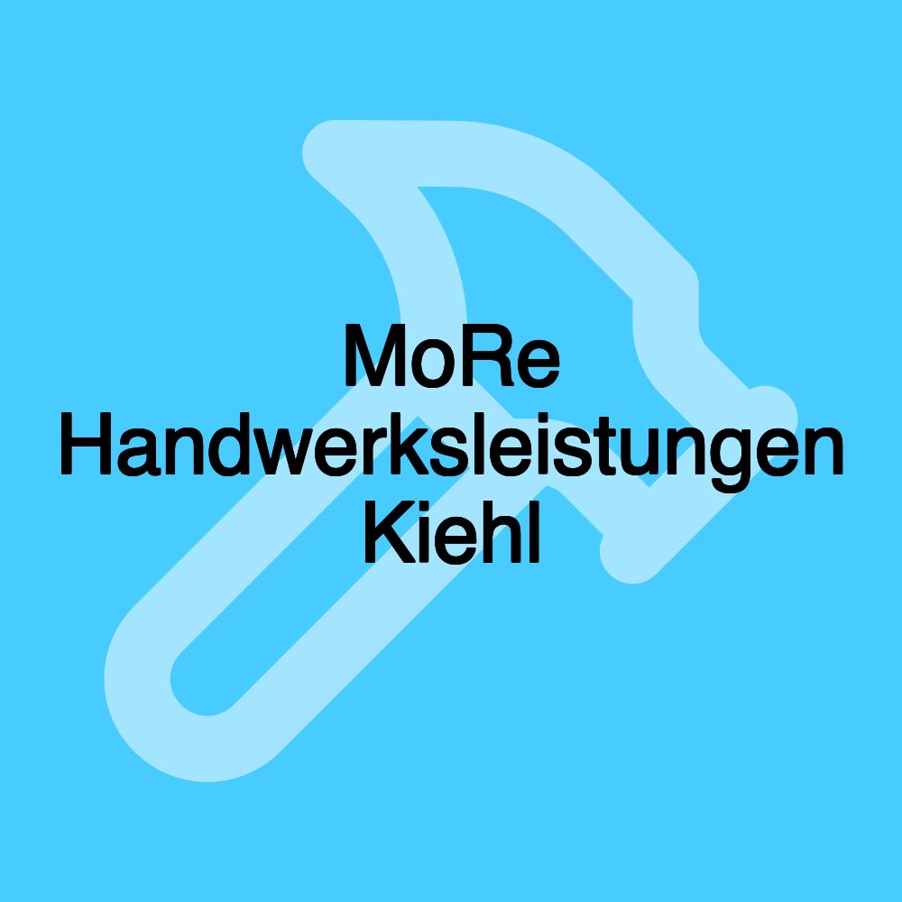 MoRe Handwerksleistungen Kiehl