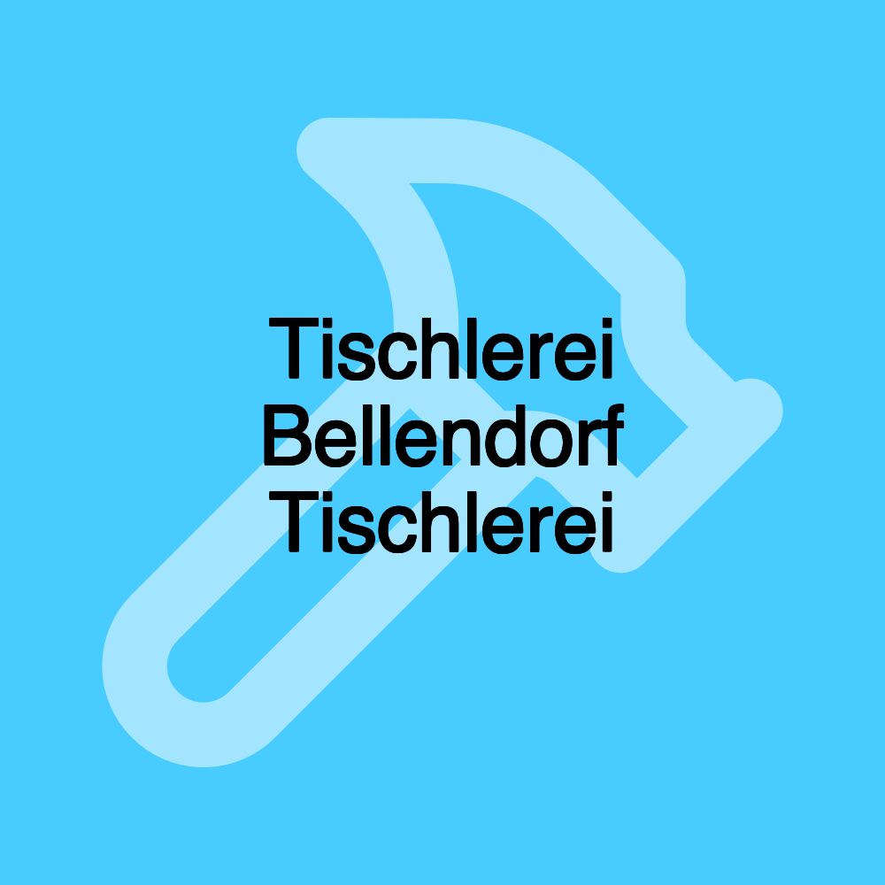 Tischlerei Bellendorf Tischlerei