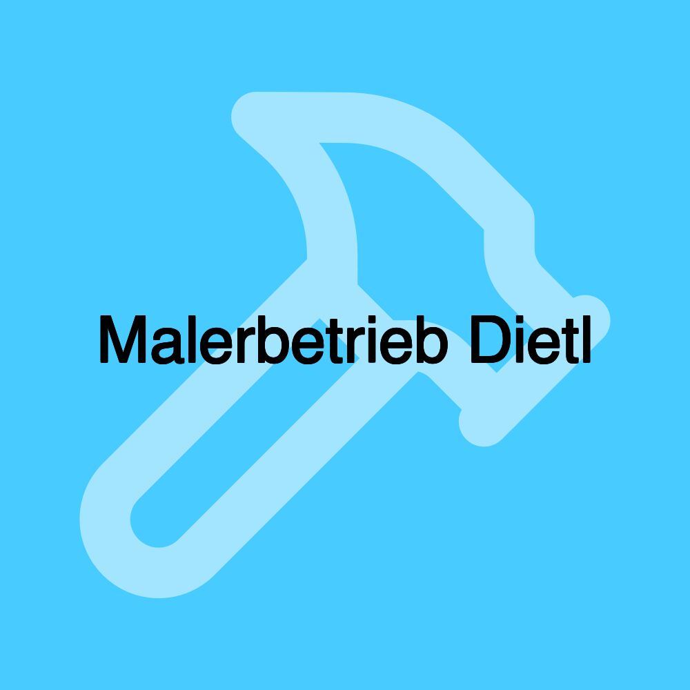 Malerbetrieb Dietl