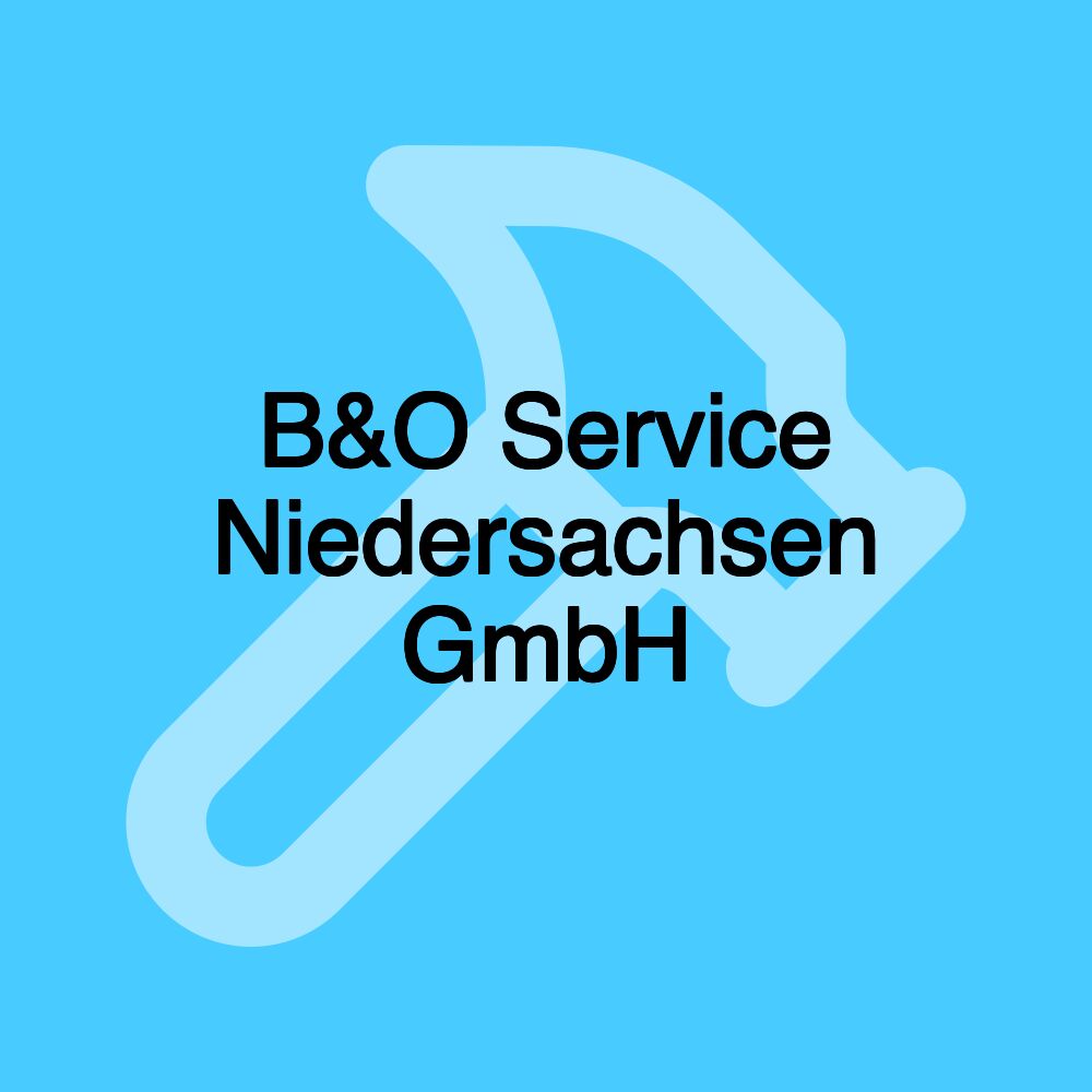 B&O Service Niedersachsen GmbH