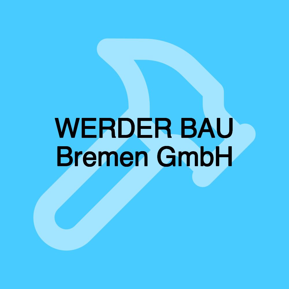 WERDER BAU Bremen GmbH