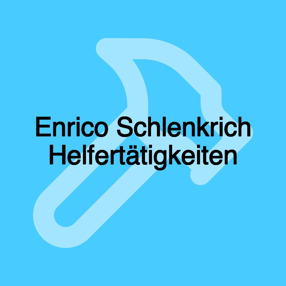 Enrico Schlenkrich Helfertätigkeiten