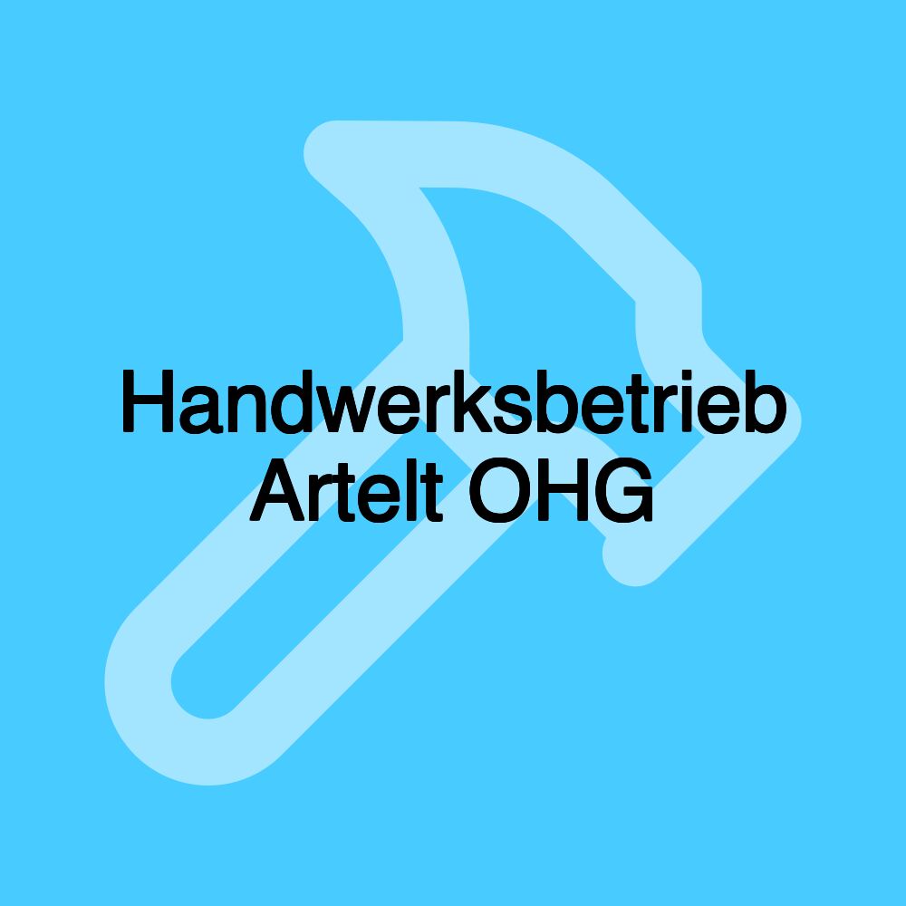 Handwerksbetrieb Artelt OHG