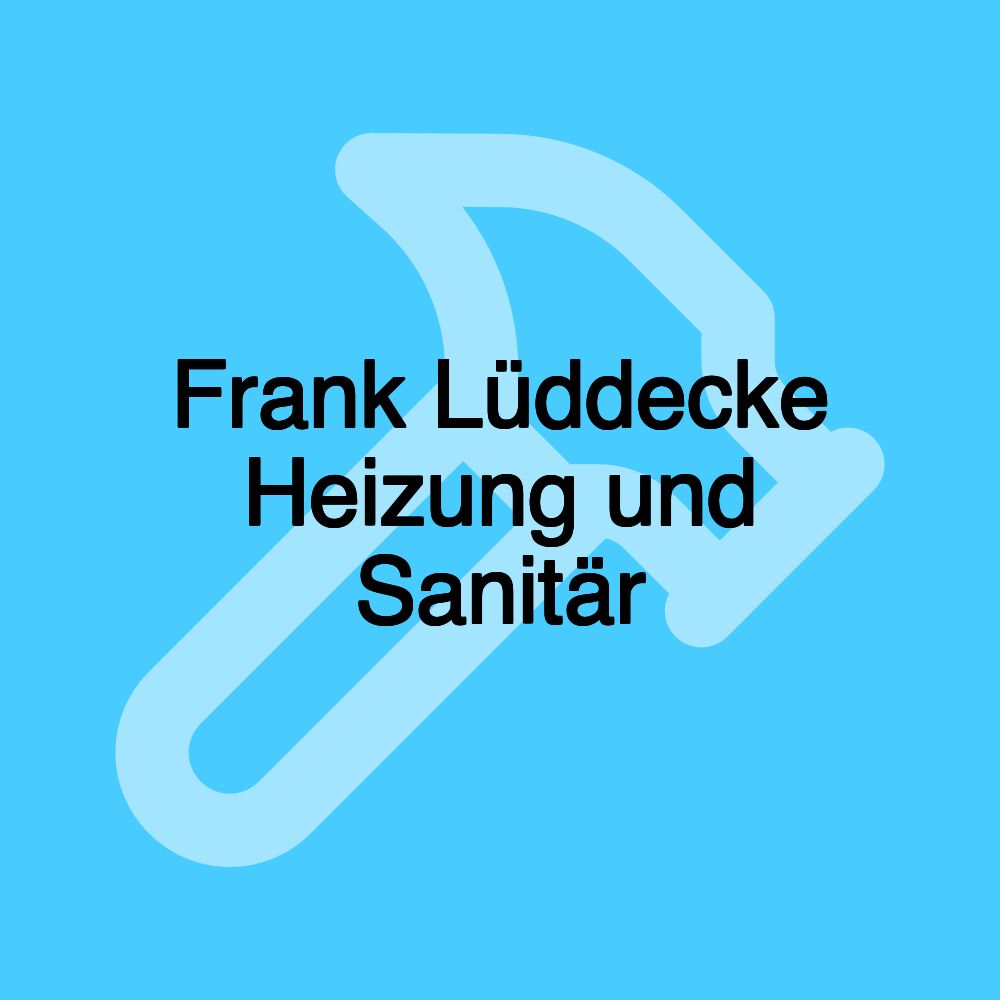 Frank Lüddecke Heizung und Sanitär