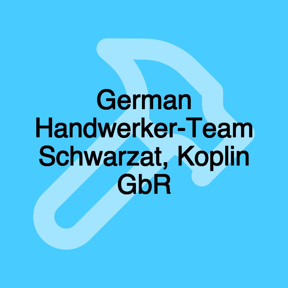 German Handwerker-Team Schwarzat, Koplin GbR