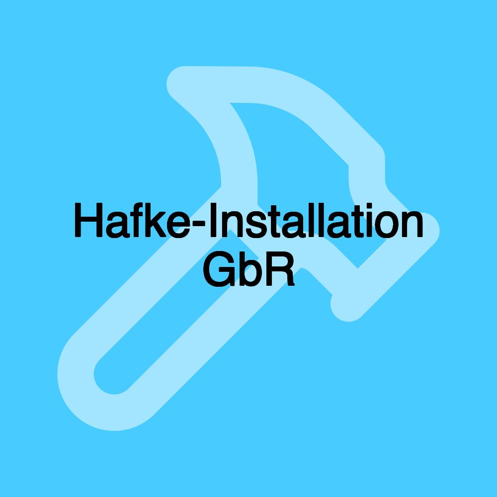 Hafke-Installation GbR