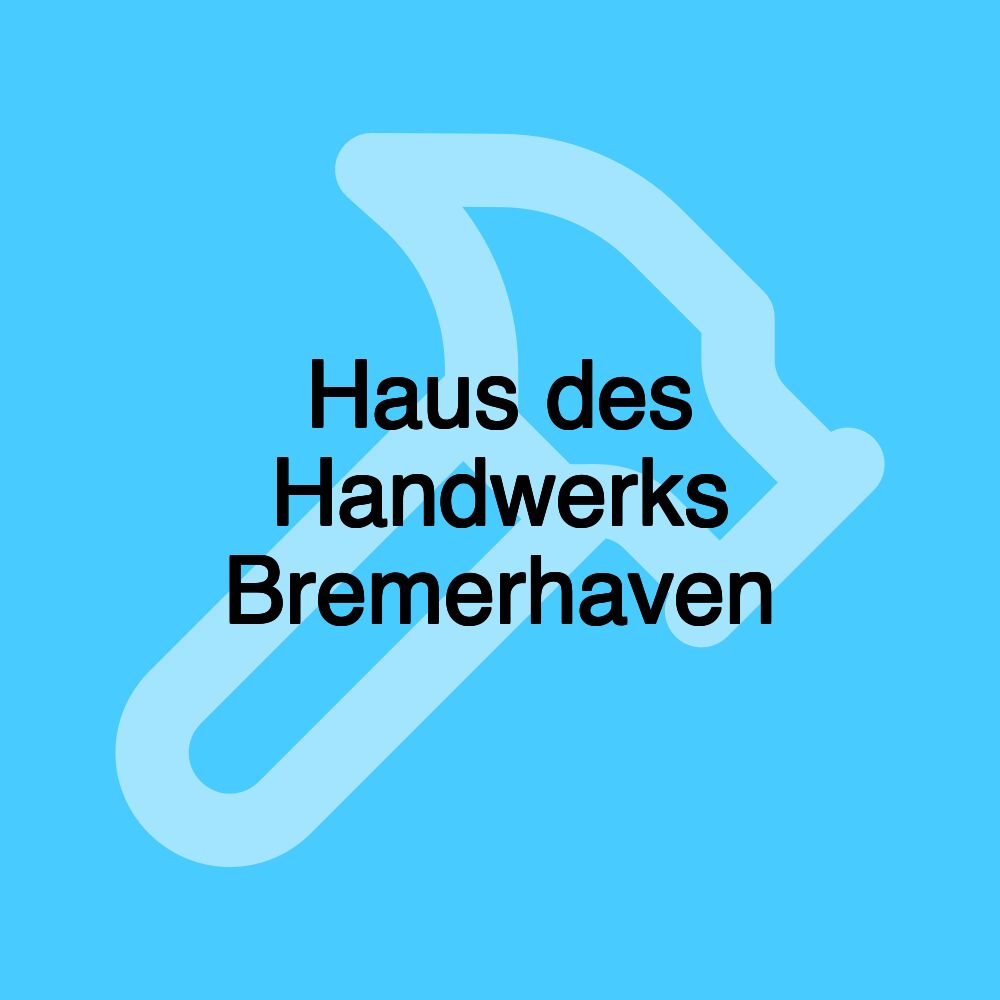 Haus des Handwerks Bremerhaven