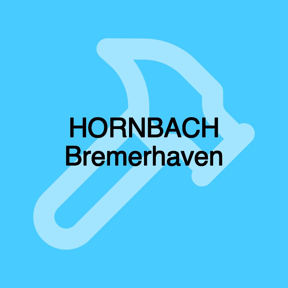 HORNBACH Bremerhaven