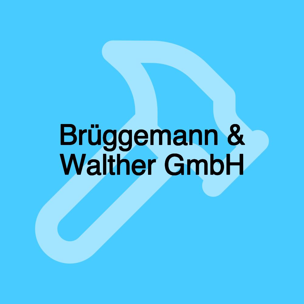 Brüggemann & Walther GmbH