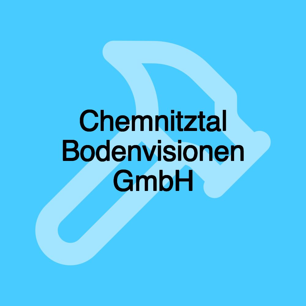 Chemnitztal Bodenvisionen GmbH