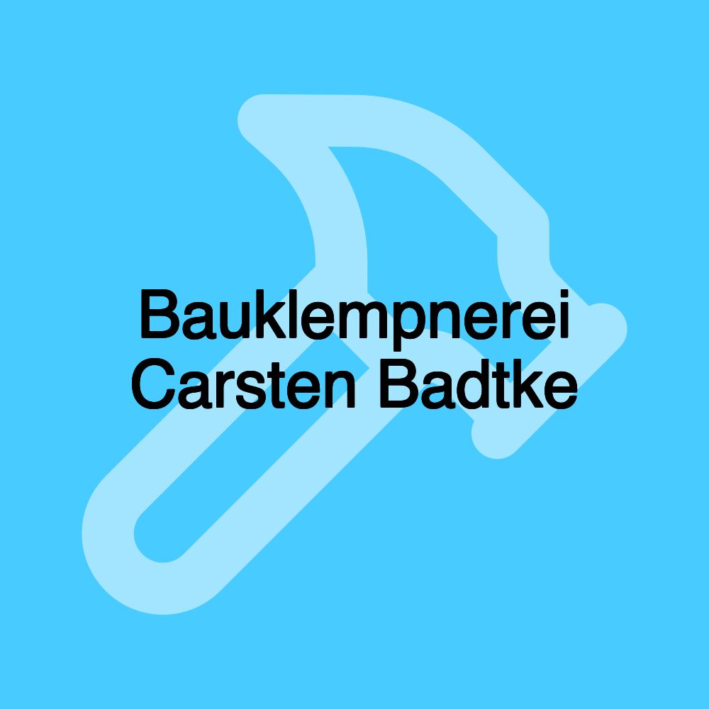 Bauklempnerei Carsten Badtke