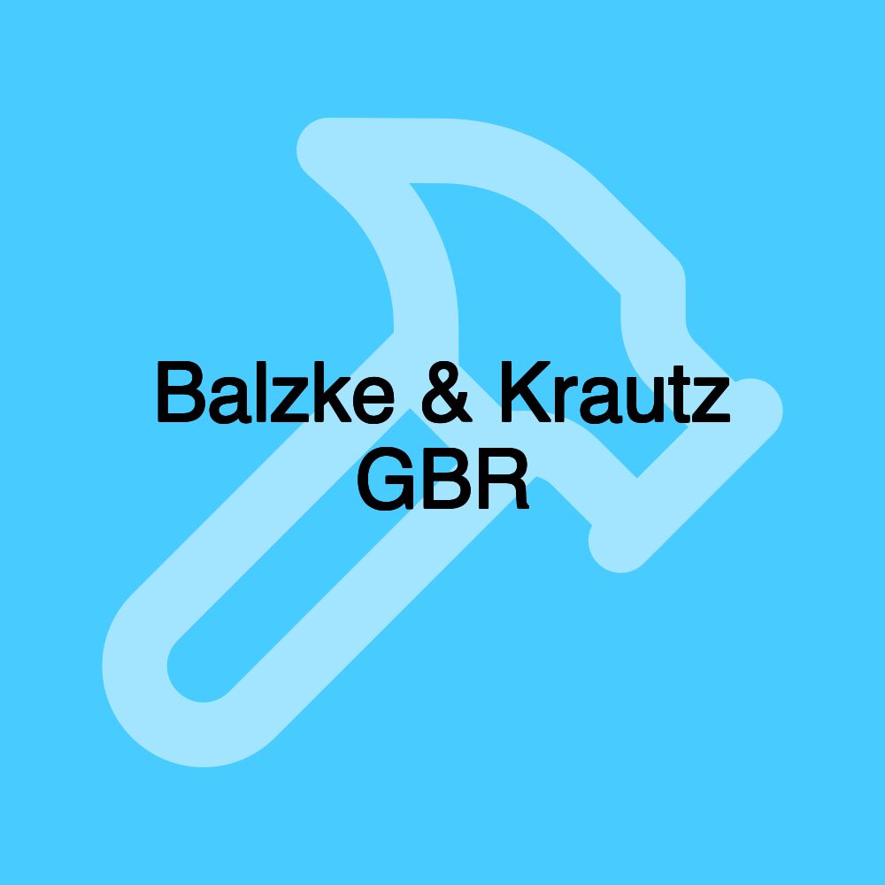 Balzke & Krautz GBR