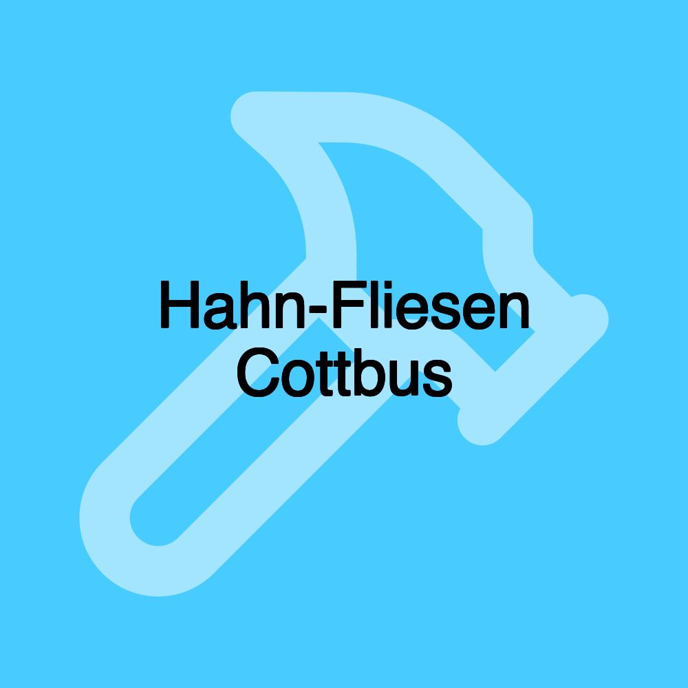 Hahn-Fliesen Cottbus