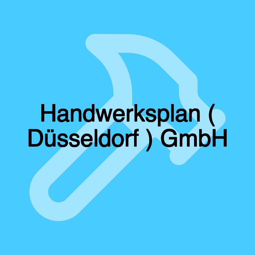 Handwerksplan ( Düsseldorf ) GmbH