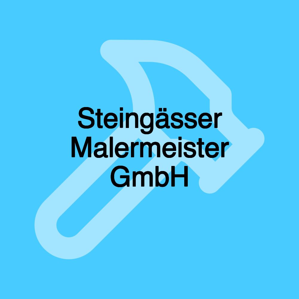 Steingässer Malermeister GmbH