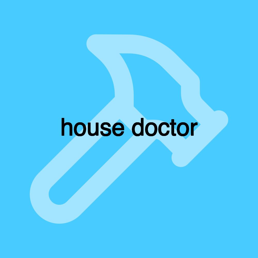 house doctor