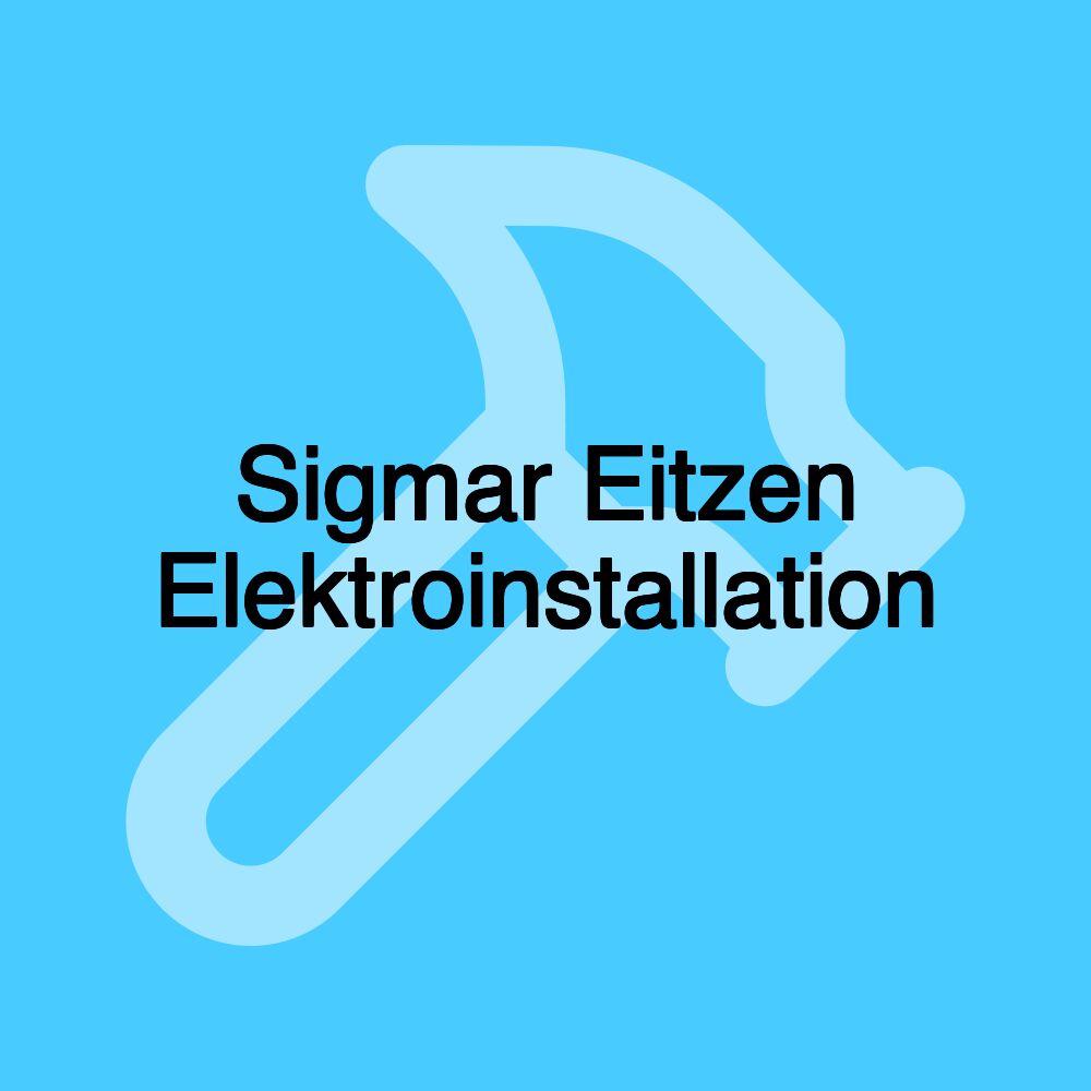 Sigmar Eitzen Elektroinstallation