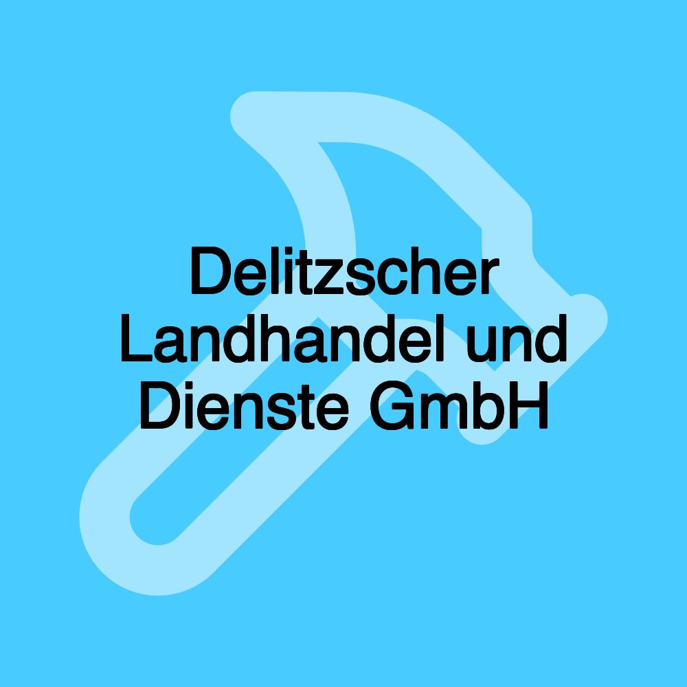 Delitzscher Landhandel und Dienste GmbH