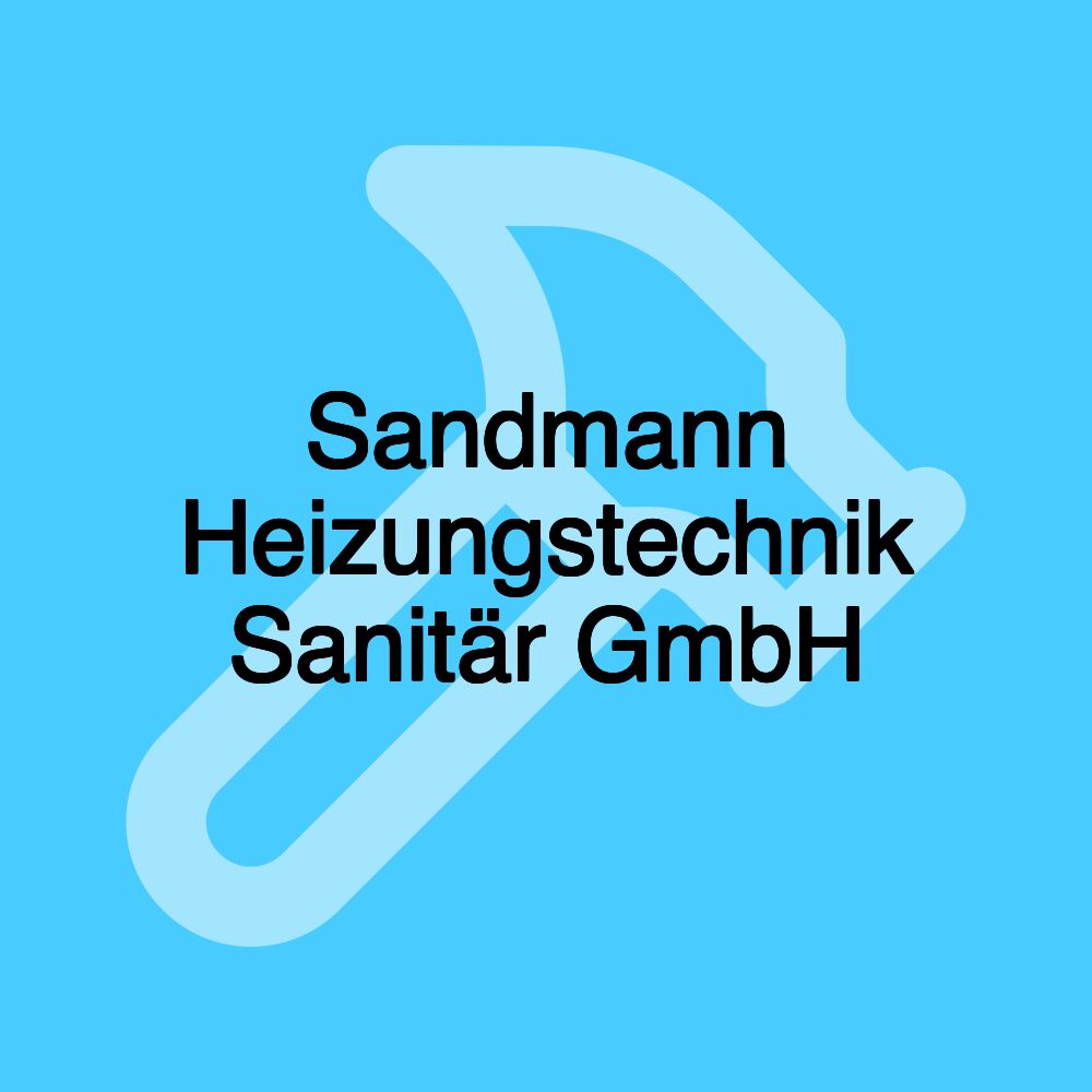 Sandmann Heizungstechnik Sanitär GmbH