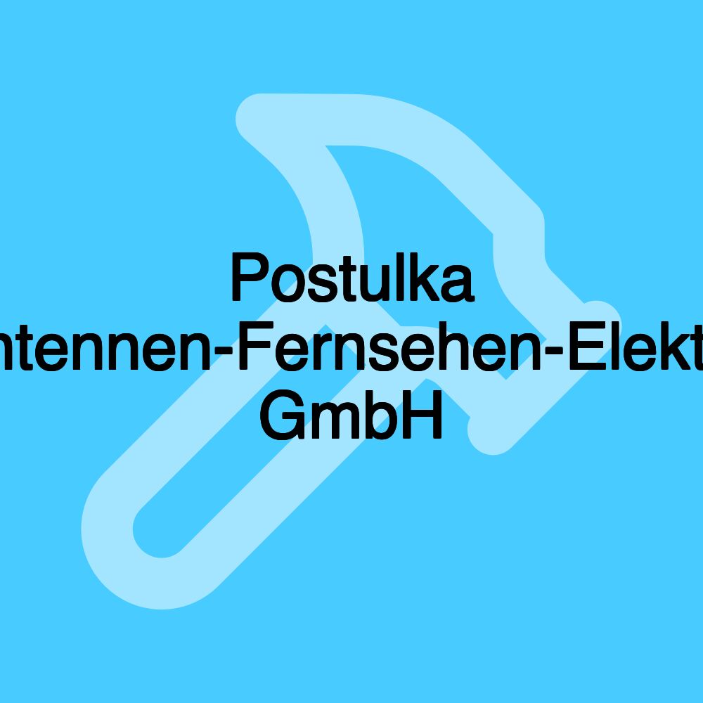 Postulka Antennen-Fernsehen-Elektro GmbH