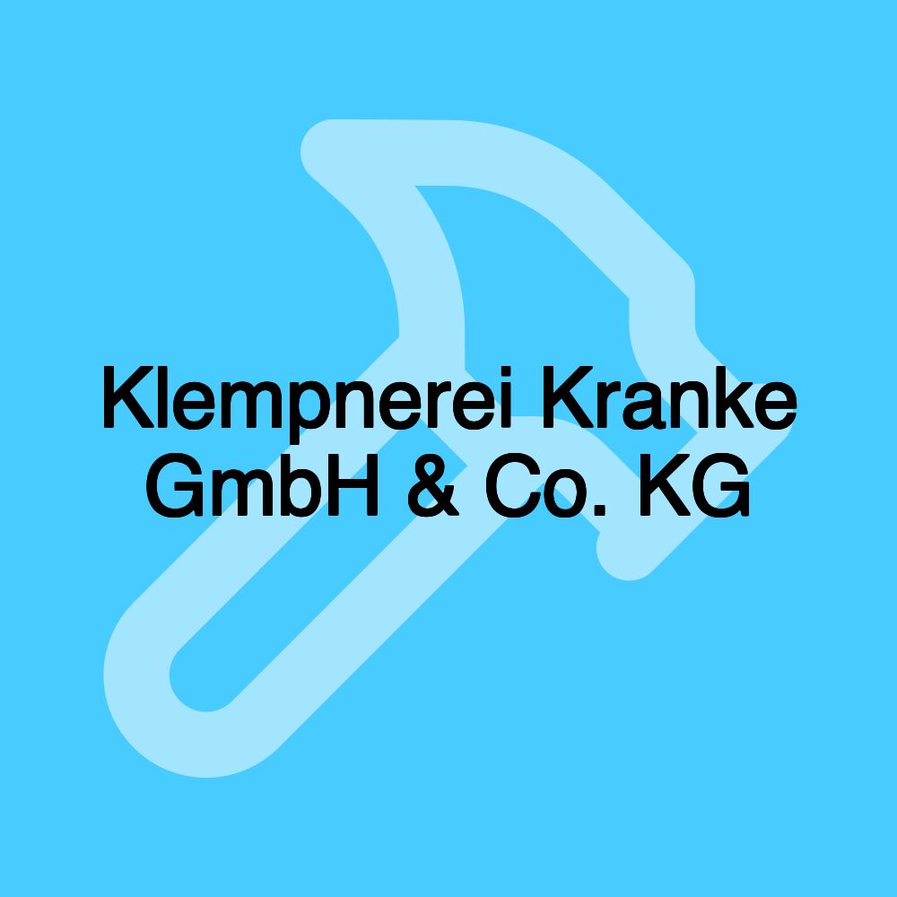 Klempnerei Kranke GmbH & Co. KG