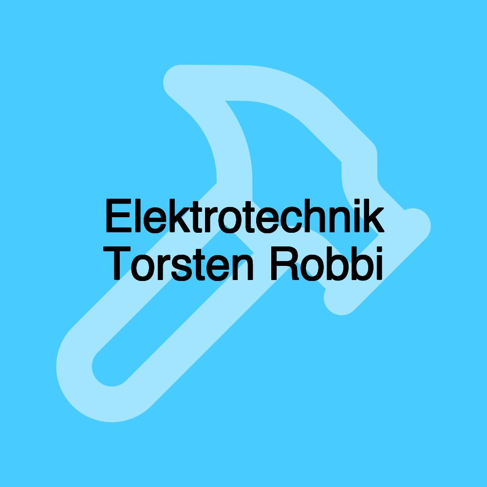 Elektrotechnik Torsten Robbi