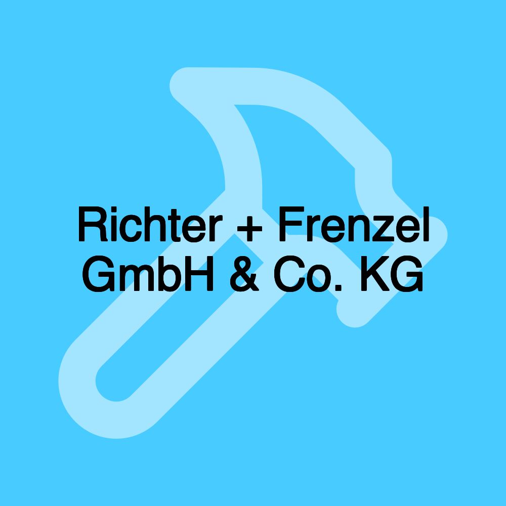 Richter + Frenzel GmbH & Co. KG