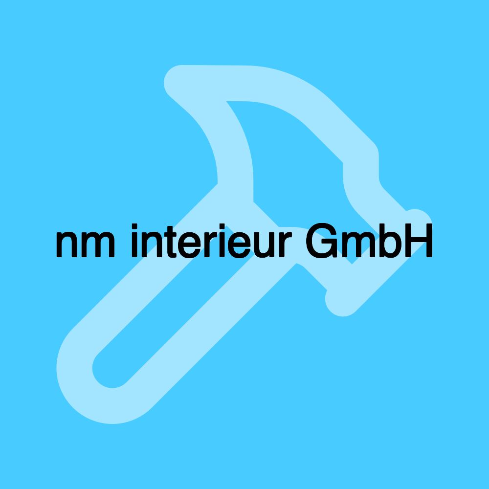 nm interieur GmbH