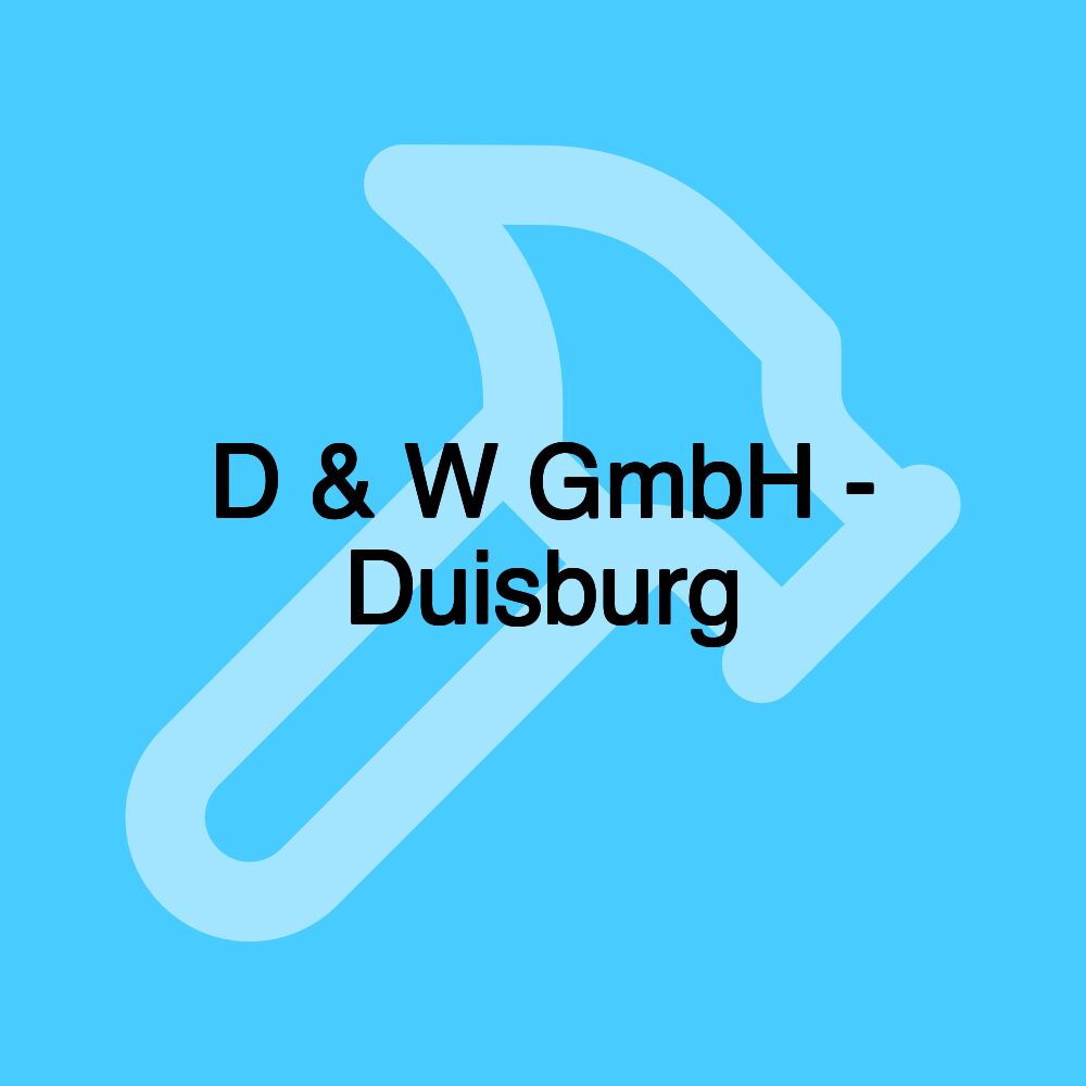 D & W GmbH - Duisburg