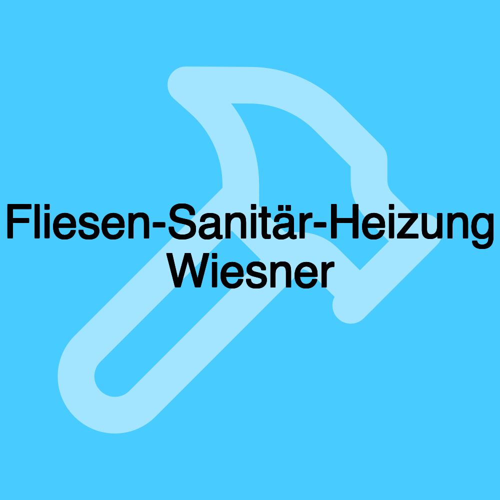 Fliesen-Sanitär-Heizung Wiesner