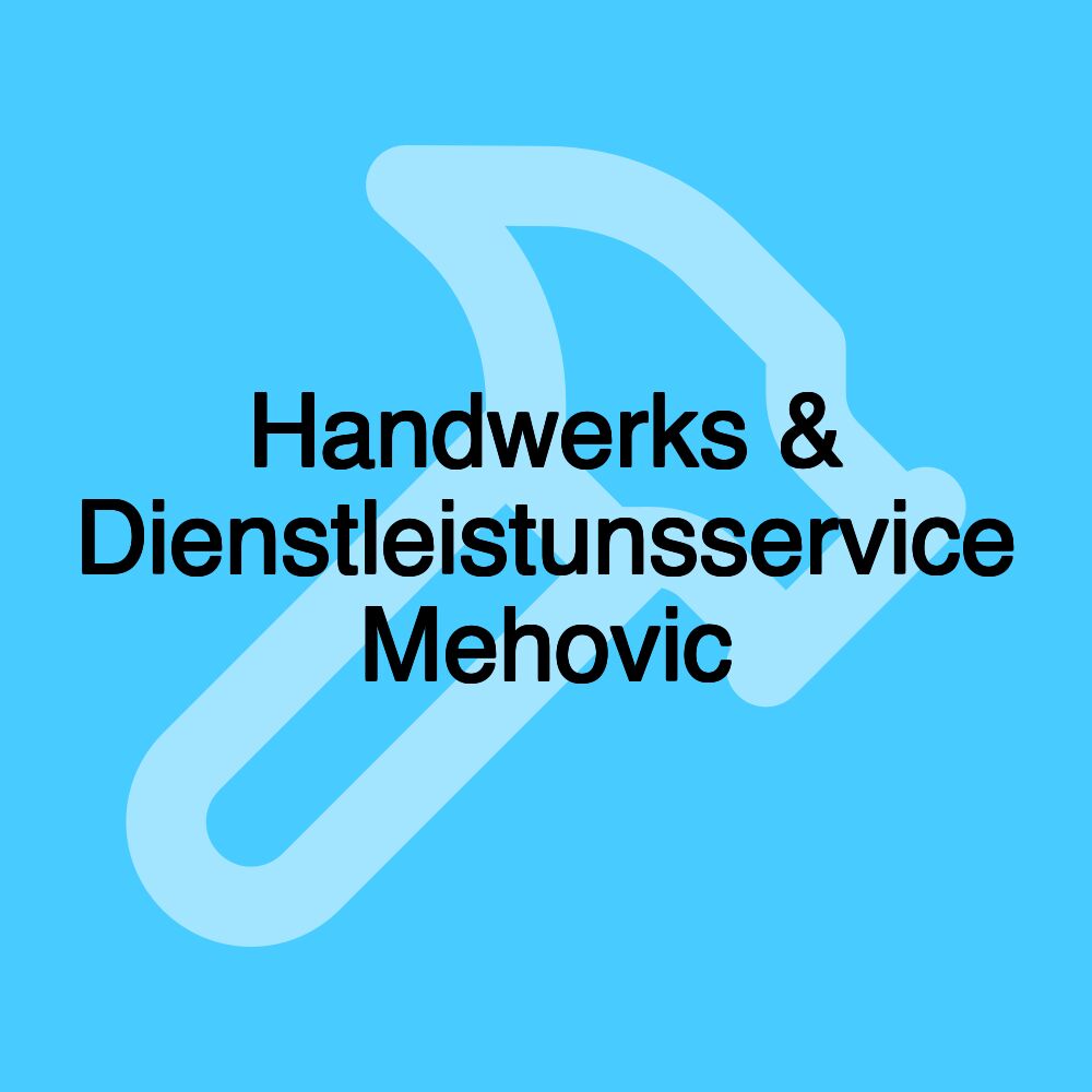 Handwerks & Dienstleistunsservice Mehovic