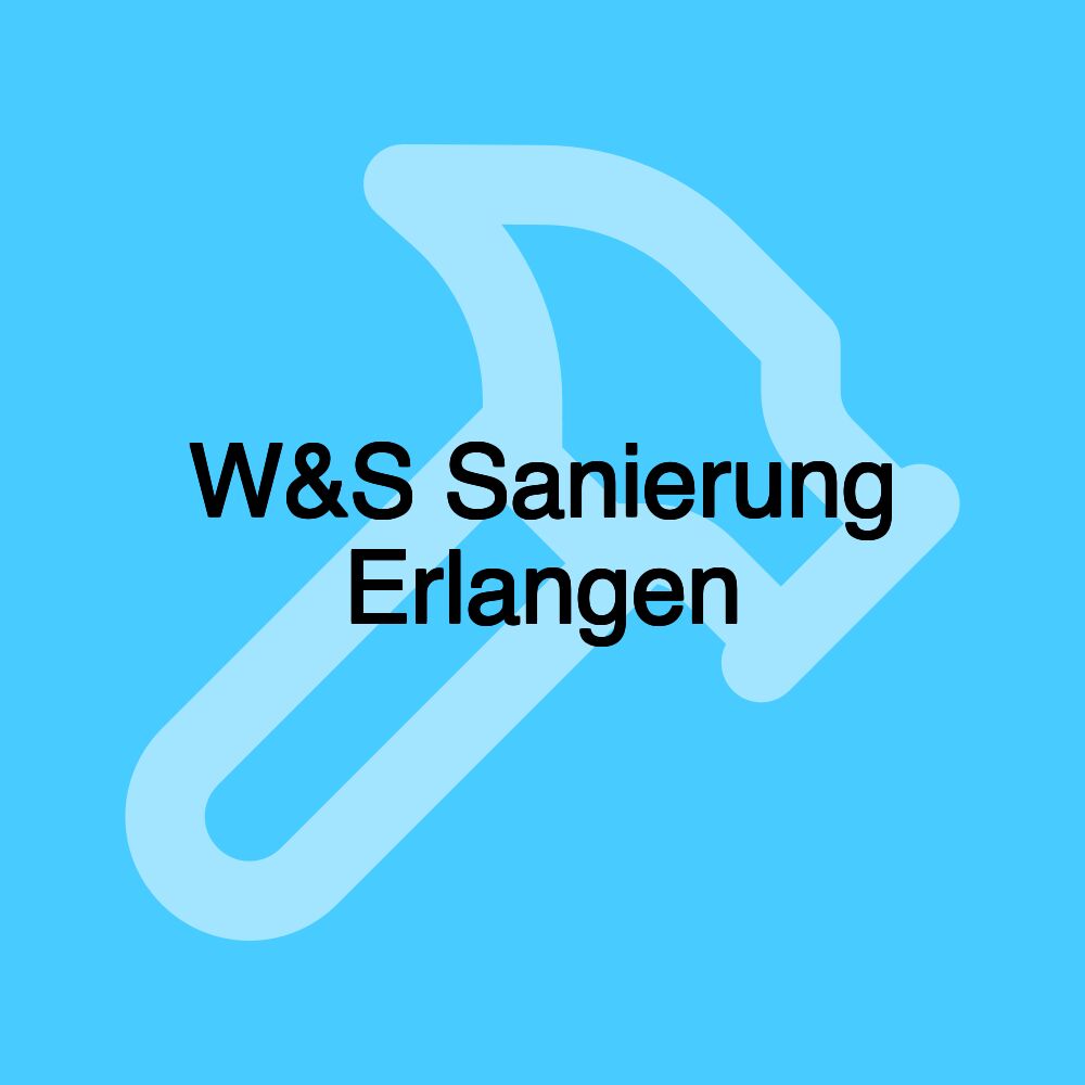 W&S Sanierung Erlangen