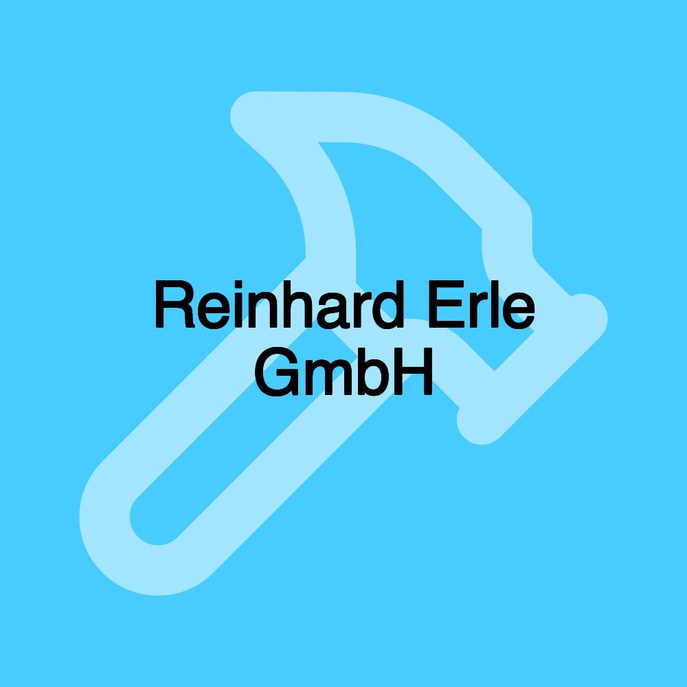 Reinhard Erle GmbH