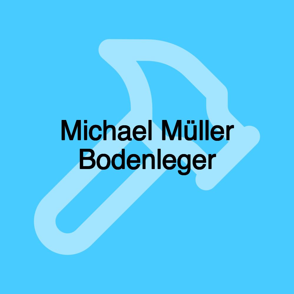 Michael Müller Bodenleger