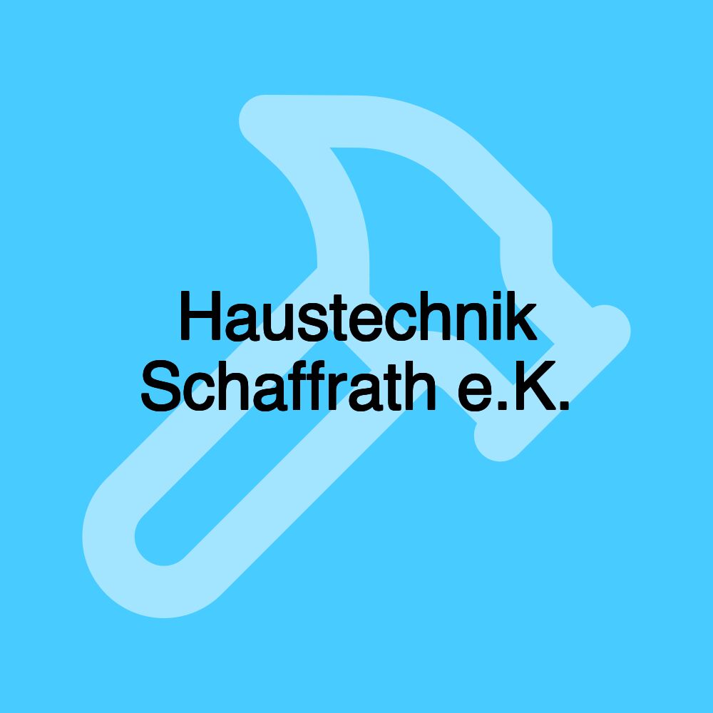 Haustechnik Schaffrath e.K.