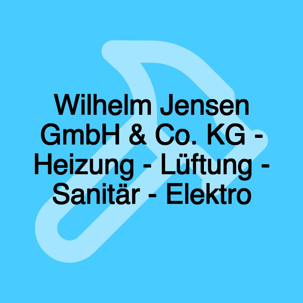 Wilhelm Jensen GmbH & Co. KG - Heizung - Lüftung - Sanitär - Elektro